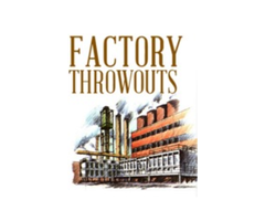 Factory Throwouts