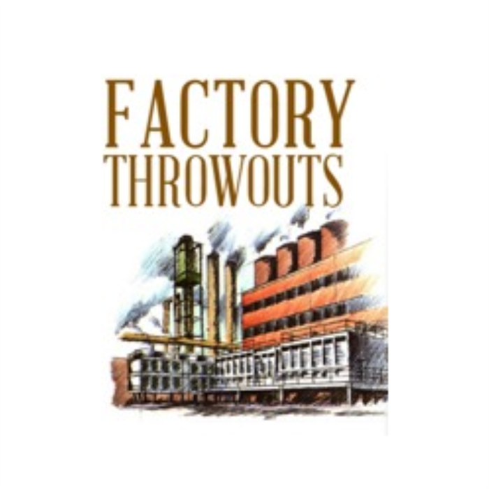 Factory Throwouts